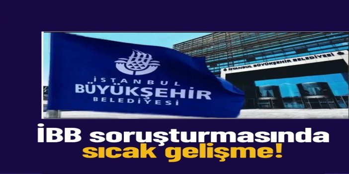İBB’ye yönelik yolsuzluk soruşturmasında 4 şüpheli hakkında daha gözaltı kararı