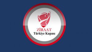 İşte Ziraat Türkiye Kupasında üst tura yükselen takımlar