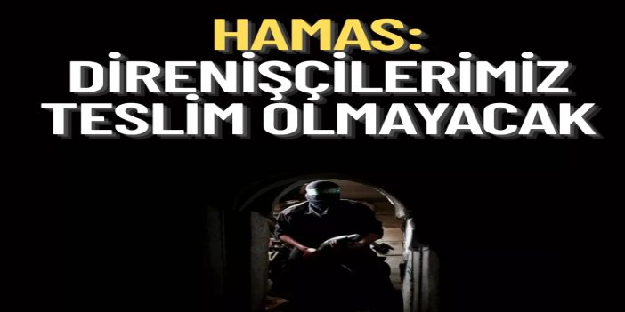 Kassam Tugayları: Refah'taki çatışmaların sorumlusu işgaldir ve sözlüğümüzde teslim olmak yoktur