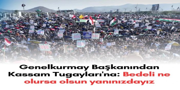 Yemen'den Kassam Tugayları'na: Bedeli ne olursa olsun yanınızdayız