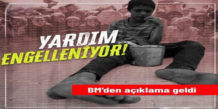 Gazze’de insani yardımlar hala engelleniyor