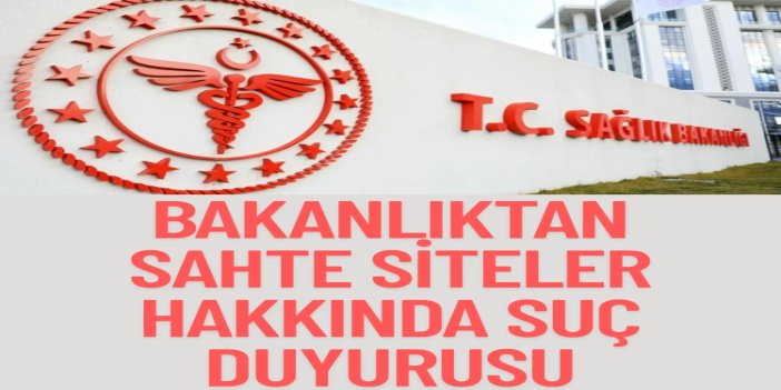 Sağlık Bakanlığı’ndan sahte MHRS siteleri hakkında suç duyurusu