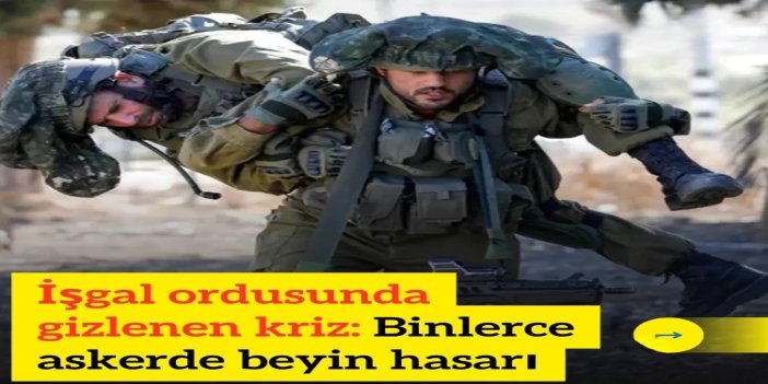 İşgal ordusunda gizlenen kriz: Binlerce askerde beyin hasarı