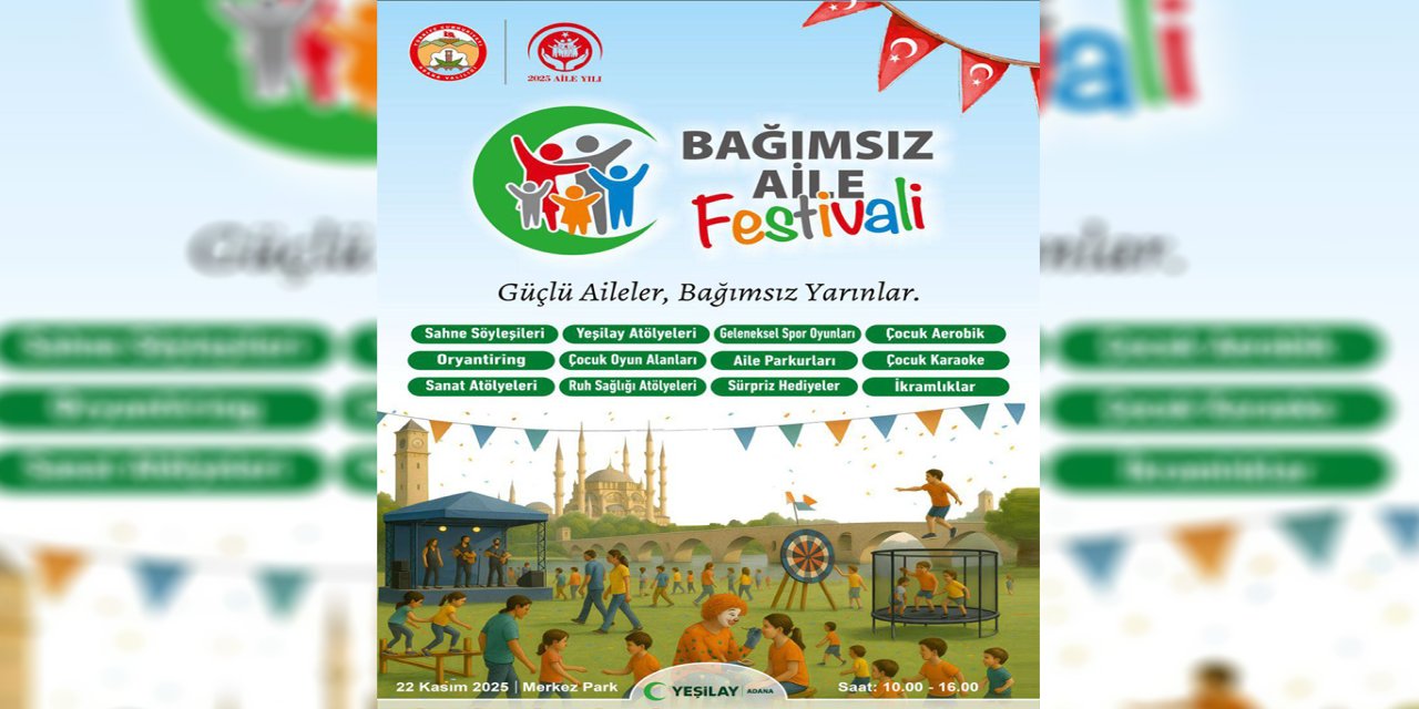 Adana'da "Bağımsız Aile Festivali" düzenlenecek