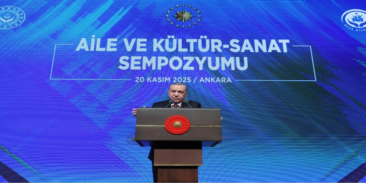Cumhurbaşkanı Erdoğan: Aileyi güçlendirmeden milleti ve devleti yaşatamazsınız