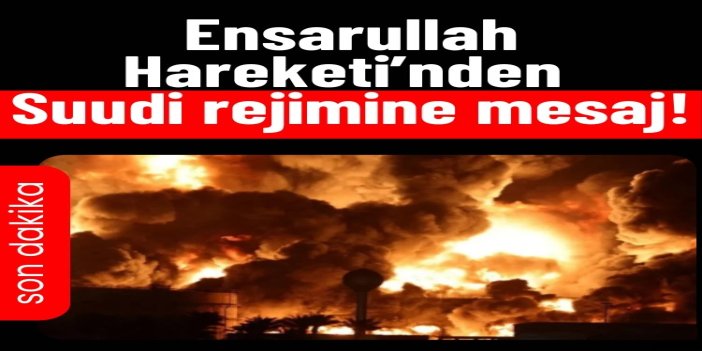 Ensarullah Hareketi’nden Suudi rejimine “Aramco” mesajı