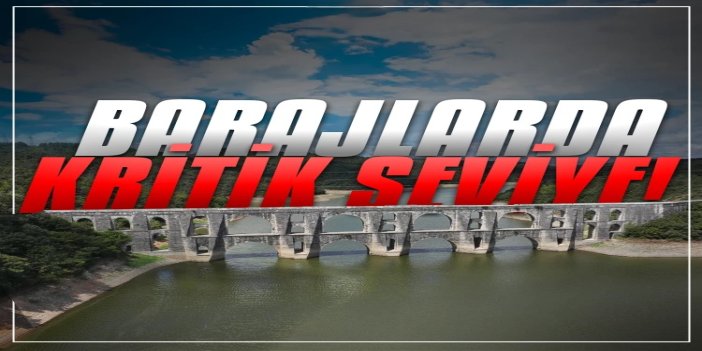 İSKİ, İstanbul'a su sağlayan barajların doluluk oranını paylaştı