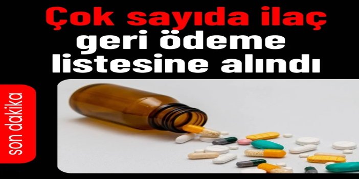 15 ilaç daha geri ödeme listesine alındı