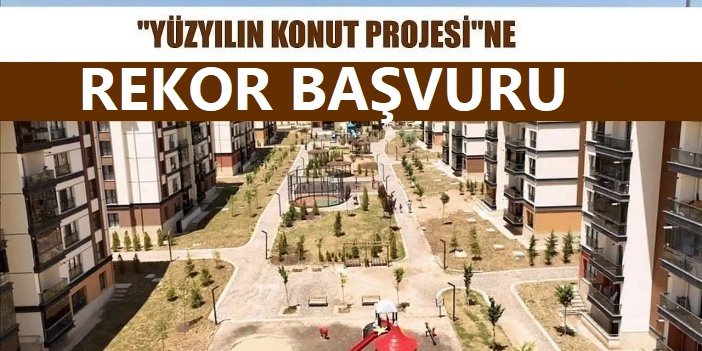 500 bin konut için 5 milyondan fazla başvuru yapıldı