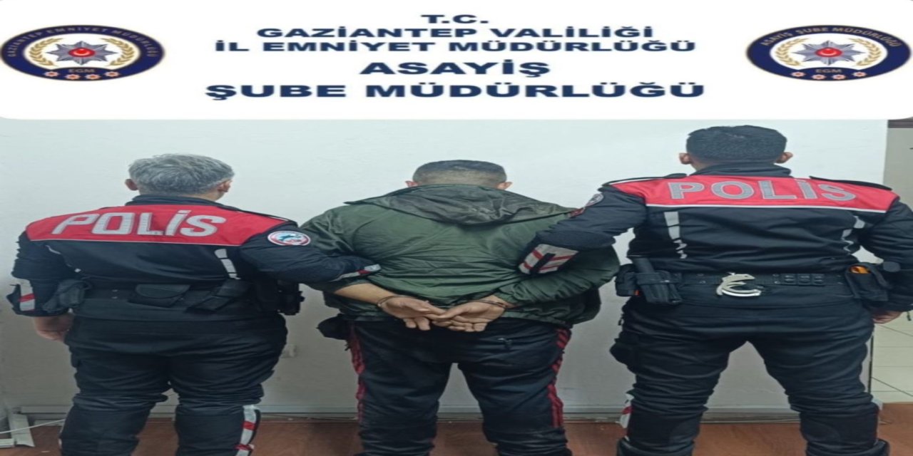 Gaziantep'te hırsızlık suçundan aranan hükümlü yakalandı