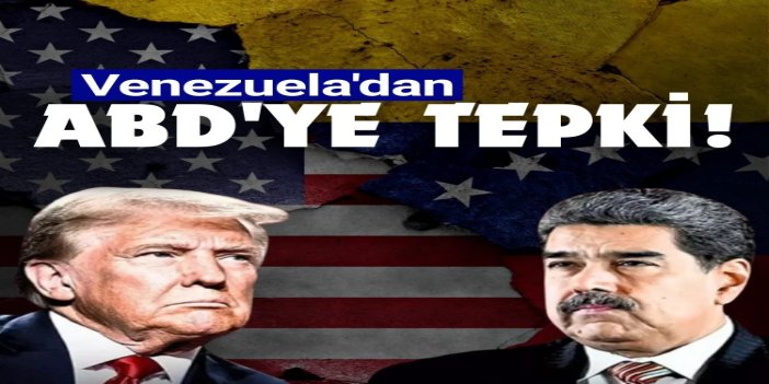Venezuela'dan ABD'ye tepki: Hava sahası için koşulsuz saygı gösterilmeli