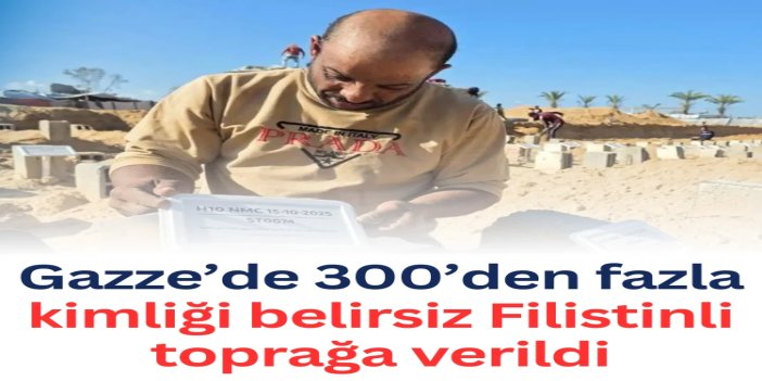 Gazze’de 300’den fazla kimliği belirsiz Filistinli toprağa verildi