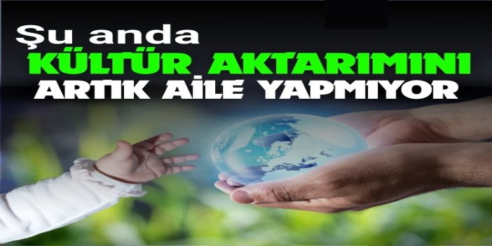 Prof. Dr. Nevzat Tarhan: Şu anda kültür aktarımını artık aile yapmıyor; yeni medya yapıyor!