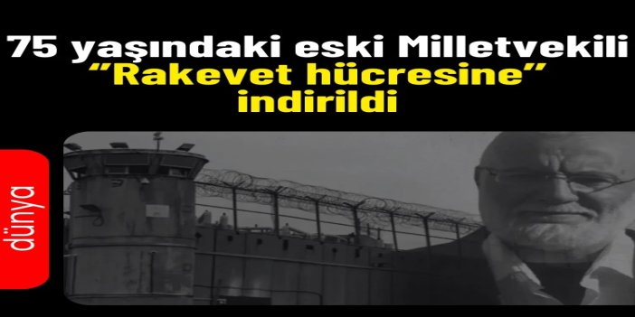 Filistinli Milletvekili Ebu Tîr ağır işkence koşullarıyla bilinen "Rakevet" hücresine indirildi