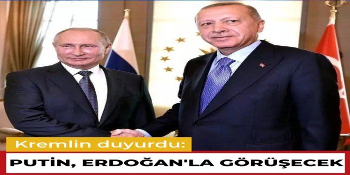 Cumhurbaşkanı Erdoğan ile Putin, yarın Aşkabat'ta görüşecek
