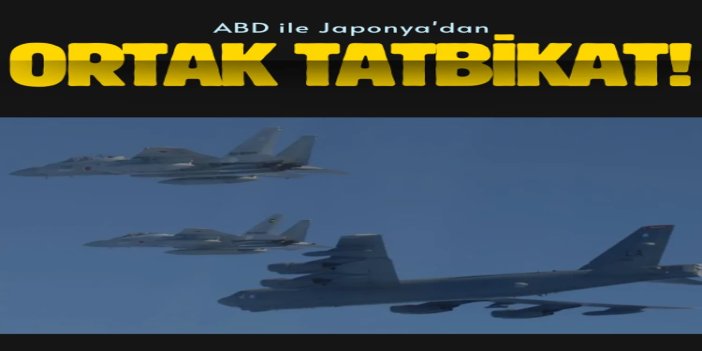 ABD ile Japonya'dan ortak tatbikat