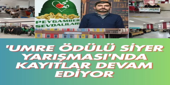 15 yıldır düzenlenen 'Umre Ödülü Siyer Yarışması'nda kayıtlar devam ediyor