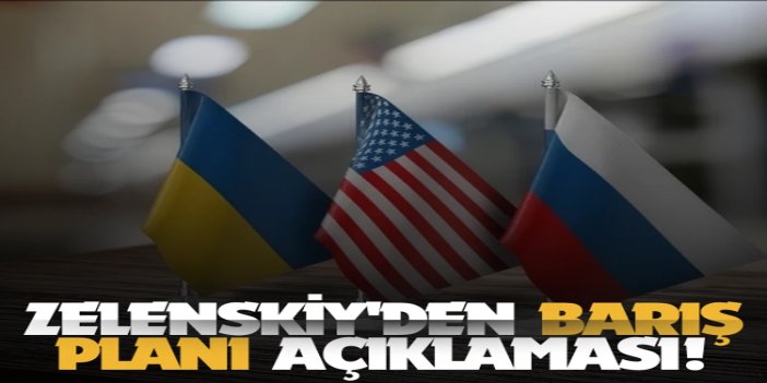 Zelenskiy: Savaşı sona erdirmek için barış planı mevcut