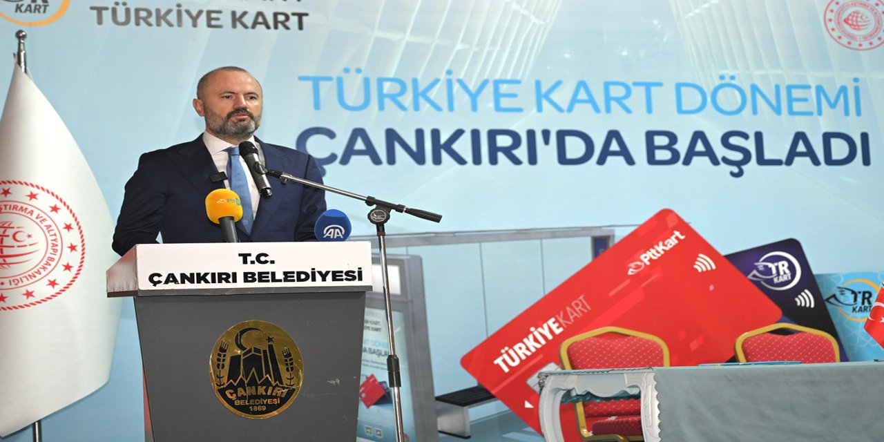 Türkiye Kart Çankırı’da hayata geçti