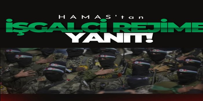 HAMAS'tan işgalin suçlamalarına yanıt