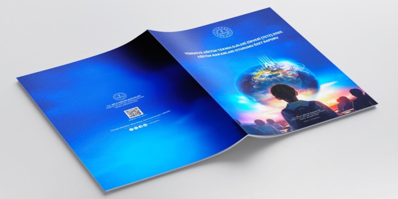 "Türkiye Eğitim Teknolojileri Zirvesi 2025" eğitim bakanları oturumu özet raporu yayımlandı