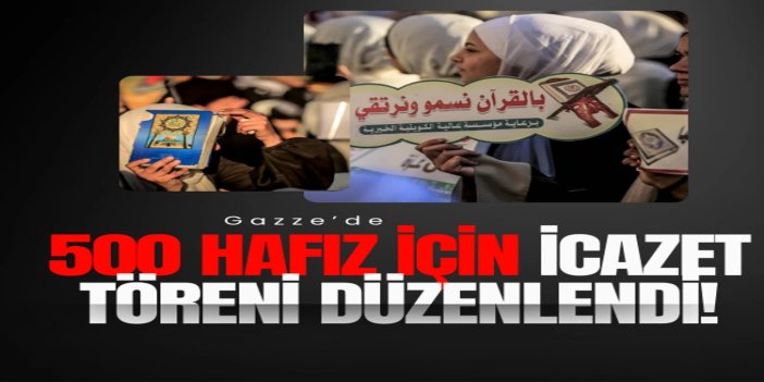Gazze’de soykırım ve yıkıma rağmen 500 Kur’an hafızı için icazet töreni