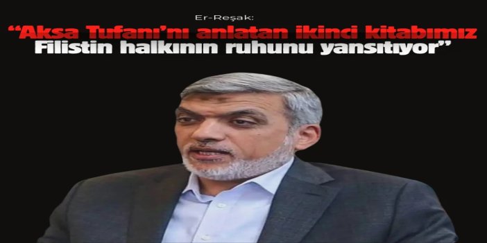 Er-Reşak: Aksa Tufanı’nı anlatan ikinci kitabımız Filistin halkının ruhunu yansıtıyor