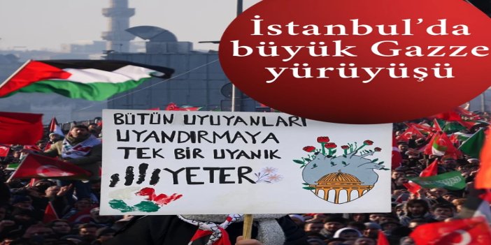 İstanbul'da "Sinmiyoruz, susmuyoruz Filistin'i unutmuyoruz" yürüyüşü