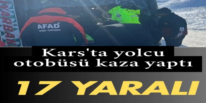 Kars'ta yolcu otobüsü kaza yaptı: 17 yaralı