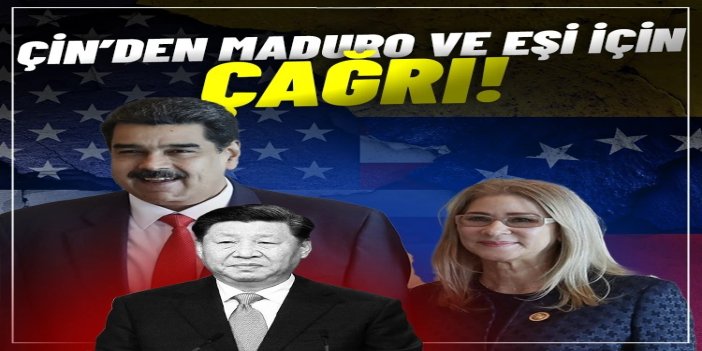 Çin, ABD’den Maduro’nun derhal serbest bırakılmasını istedi