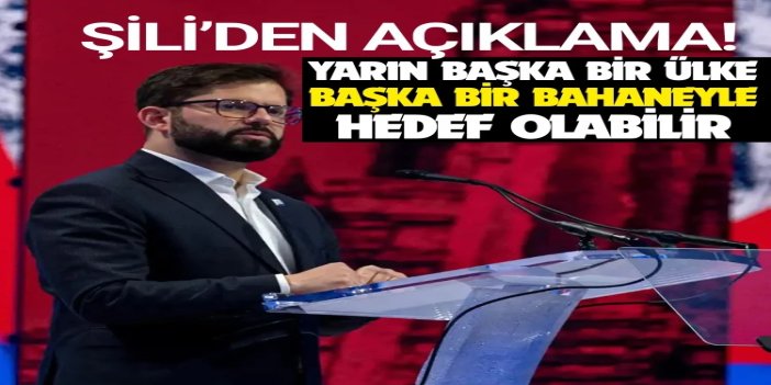 Şili Devlet Başkanı Boric: Bugün Venezuela, yarın başka bir ülke başka bir bahaneyle hedef olabilir