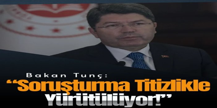 Bakan Tunç: Yalova’daki saldırıyla ilgili soruşturma titizlikle yürütülüyor