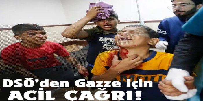 DSÖ: Gazze’de 18 bin 500’den fazla hasta acil tıbbi tahliye bekliyor