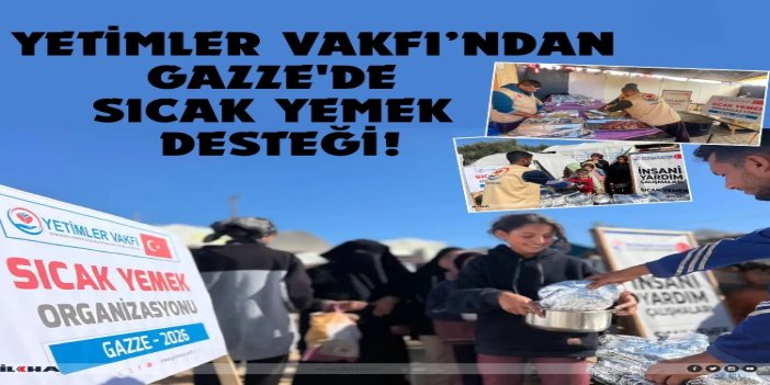 Yetimler Vakfı Miraç Kandili'nde de Gazzelilere günlük sıcak yemek desteğini sürdürdü
