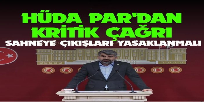HÜDA PAR Milletvekili Dinç: Madde bağımlılarının sahneye çıkması yasaklanmalı