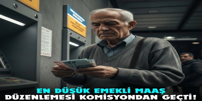 Emekli maaşı düzenlemesi komisyonda kabul edildi
