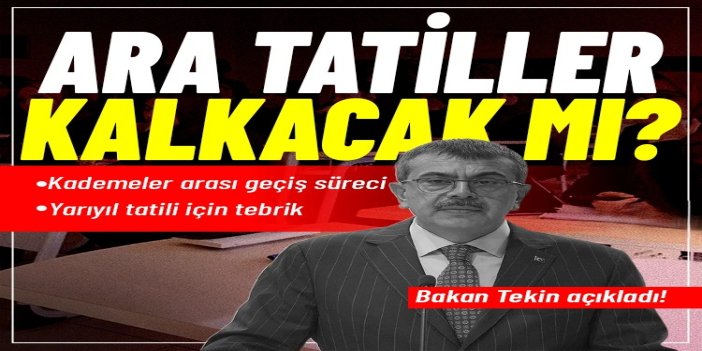 Bakan Tekin’den ara tatile ilişkin açıklama