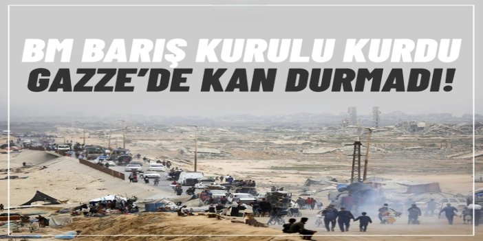 BM barış kurulu kurdu, Gazze’de kan durmadı