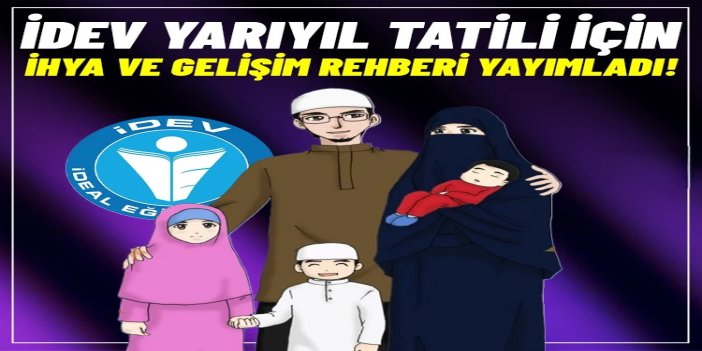 İDEV yarıyıl tatili için ihya ve gelişim rehberi yayımladı