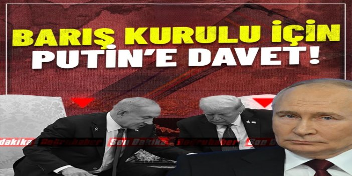 Putin, Gazze Barış Konseyi için ABD'den bir davet aldı