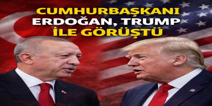 Erdoğan ile Trump telefonda görüştü: Bölgesel gündem ve Gazze barış çabaları masada