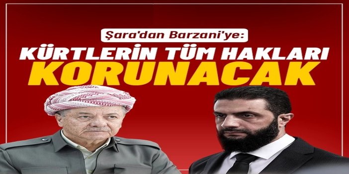 Şara'dan Barzani'ye: Kürtlerin tüm hakları korunacak