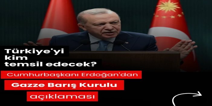 Cumhurbaşkanı Erdoğan: Gazze Barış Kurulu'na Hakan Fidan katılacak