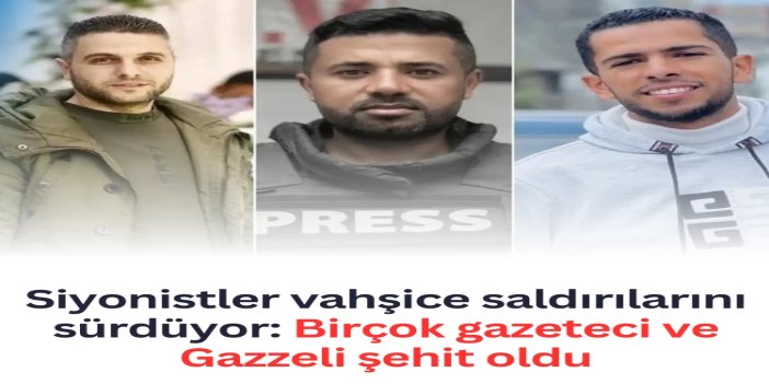 Siyonistler, vahşice saldırılarını sürdüyor: 3'ü gazeteci 11 şehit