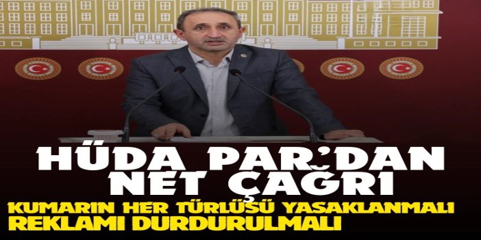 HÜDA PAR Milletvekili Demir: Kumarın her türlüsü yasaklanmalı, reklamı durdurulmalı