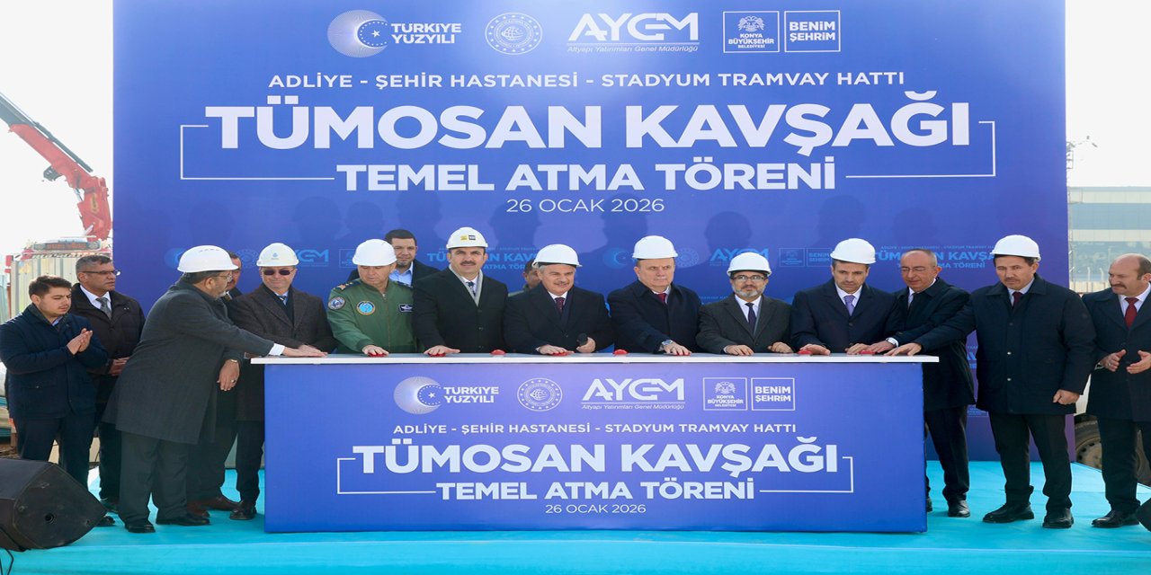 Konya’da TÜMOSAN Köprülü Kavşağı’nın temeli atıldı