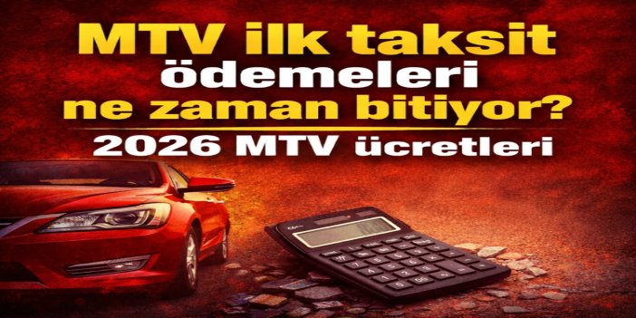 MTV birinci taksit ödemelerinde son hafta