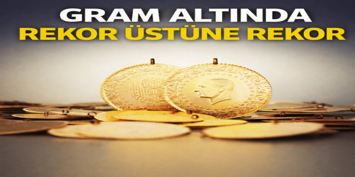 Altın rekor üstüne rekor kırıyor