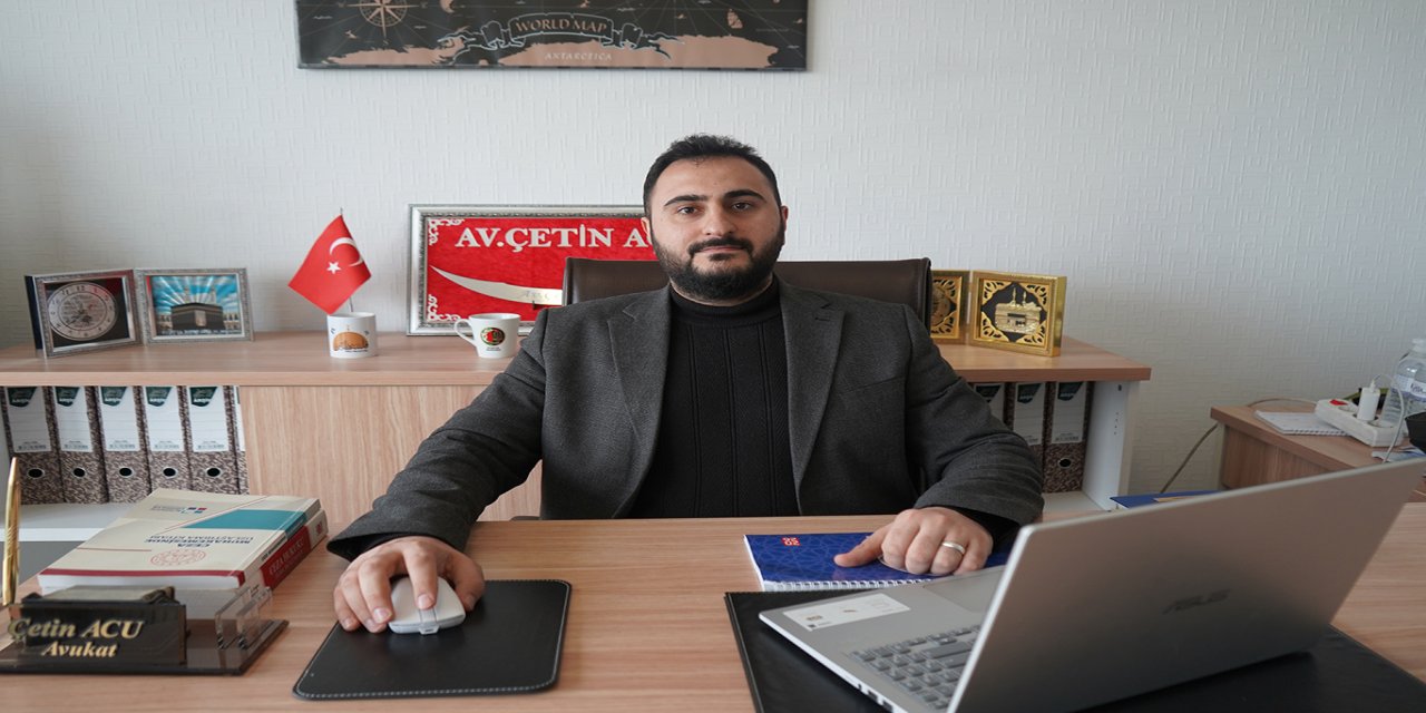 Av. Çetin Acu: “Bir IBAN vermek 10–12 yıl hapisle hayatınızı altüst edebilir”