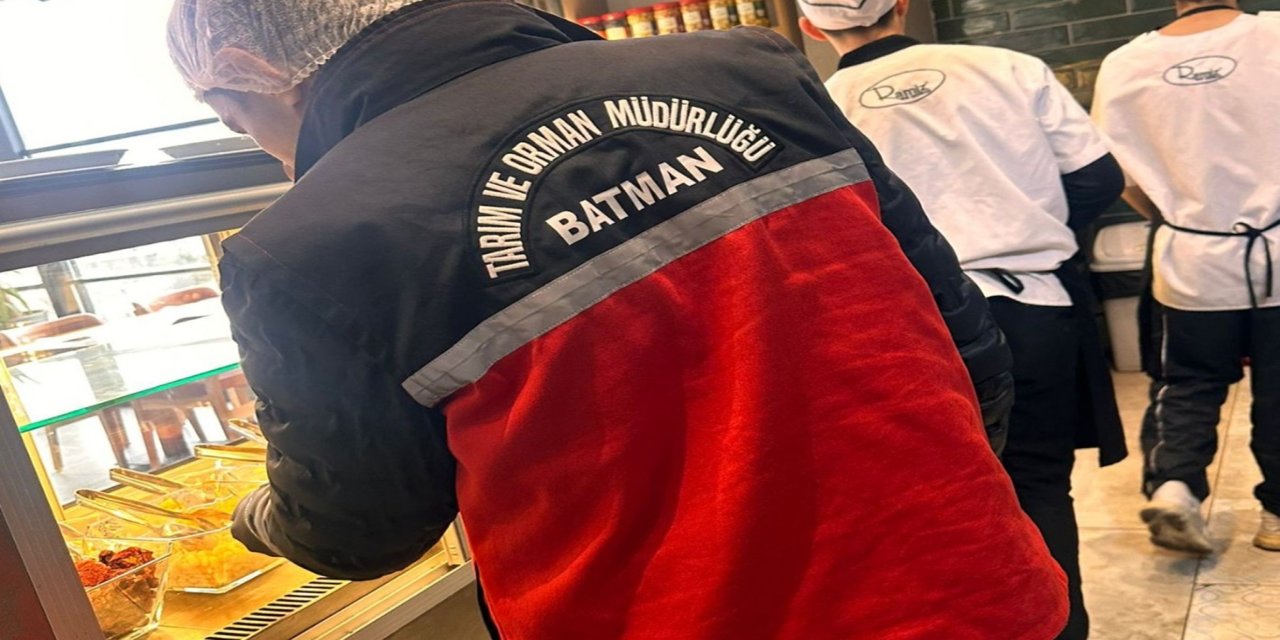 Batman'da Ocak ayında 272 gıda işletmesi denetlendi